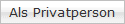 Als Privatperson